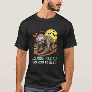 Grappige Zombie Luiaard Geen Nood om te Lopen Hall T-shirt