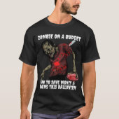 Grappige Zombie Op Eeen Budget Halloween T-shirt (Voorkant)