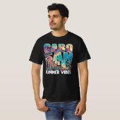 Grappige zon zand en cabo vakantie herinneringen i t-shirt (Voorkant volledig)