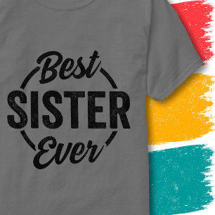 Grappige Zus Retro Vintage Citaat Beste Zus Ooit T-shirt