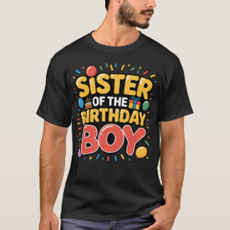 Grappige Zus Van De Verjaardagsjongen Familie Matc T-shirt