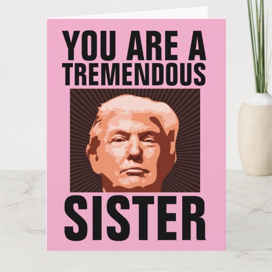 GRAPPIGE ZUSTER TRUMP VERJAARDAGSCARD KAART (Voorkant)