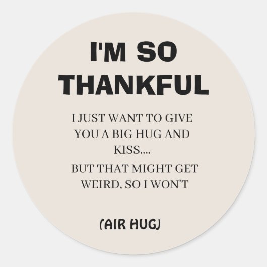 Grappige Zwarte Calligrafie Ik Ben Erg Dankbaar Ee Ronde Sticker (Voorkant)