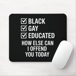 Grappige Zwarte Homo Pride Steun LGBTQ Rechten Muismat