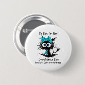 Grappige zwarte kat is prima ik ben prima prostaat ronde button 5,7 cm (Voorkant /achterkant)