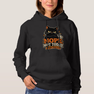 Grappige Zwarte Kat Nee Niet Vandaag Misschien Mor Hoodie