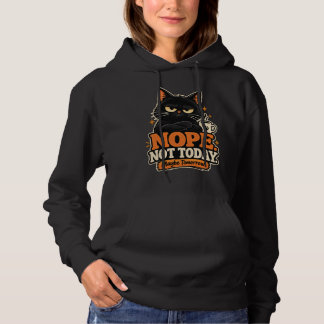 Grappige Zwarte Kat Nee Niet Vandaag Misschien Mor Hoodie