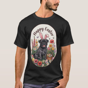 Grappige zwarte pug Gelukkig Pasen eierkonijn Moed T-shirt