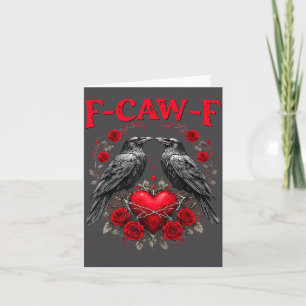 Grappige Zwarte Vogel F-caw-f Anti Valentijnsdag S Kaart