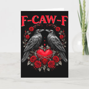 Grappige Zwarte Vogel F-caw-f Anti Valentijnsdag S Kaart