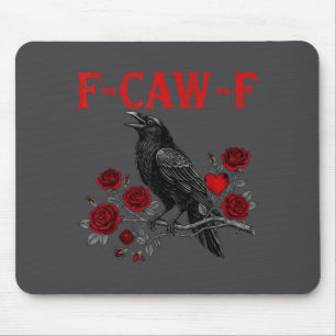 Grappige Zwarte Vogel F-caw-f Anti Valentijnsdag S Muismat