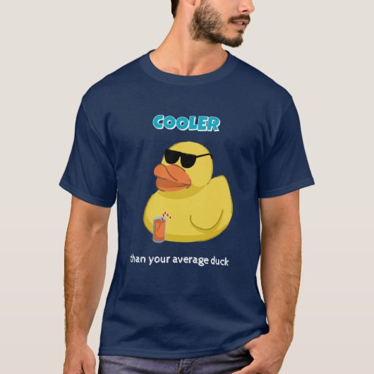Grappiger T-Shirt: Eend Cooler Dan De Gemiddelde T-shirt (Voorkant)