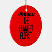 grappigste bloemist keramisch ornament (Rechts)
