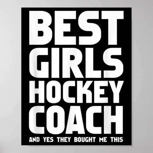 Grappigste meisjeshockeycoach poster (Voorkant)