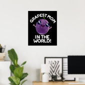 Grapste moeder in de wereld grappige fruitpun donk poster (Thuiskantoor)