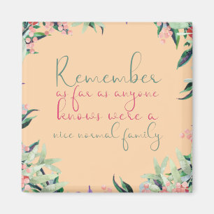 Grapy Normal Family quote Magneet