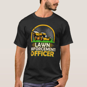 Gras Handhavingsambtenaar Grappig Grasmachine Tuin T-shirt