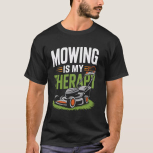 Grasmaaien is mijn therapie Grappige grasmaaier Tu T-shirt