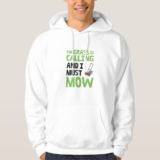Grasmaaier - Het Gras Roept en Ik Moet Maaien  Hoodie (Voorkant)