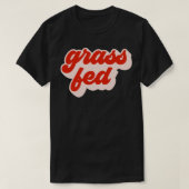 Grass Fed T-shirt (Design voorkant)