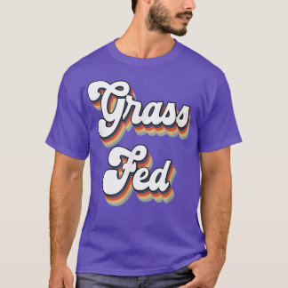 Grass Fed Vegan Herbivore Vegetarian Retro Style T-shirt