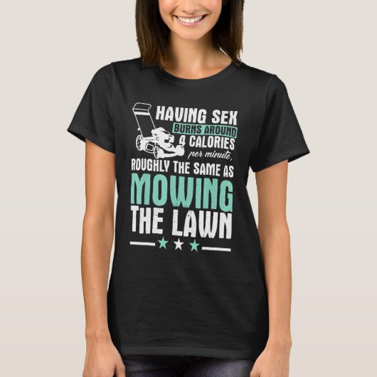 Grass Gardener Lawn Mowing Lawnmower T-shirt (Voorkant)