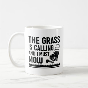 Grass Is Calling And I Must Mow Koffiemok