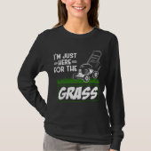 Grass Mowing Lawn Care Funny Lawn Mower T-shirt (Voorkant)