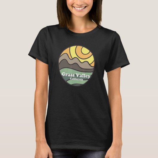 Grass Valley California Mountains CA Vacation Souv T-shirt (Voorkant)