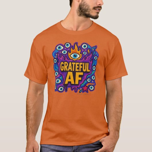 Grateful AF - T-Shirt (Voorkant)