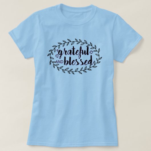 Grateful and Blessed T-shirt (Design voorkant)