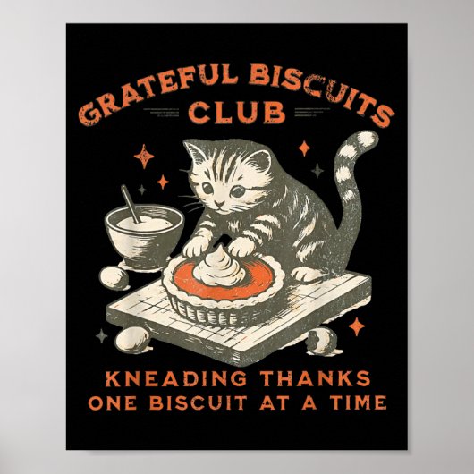 Grateful Biscuits Club Kneading Thanks One Biscuit Poster (Voorkant)