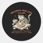 Grateful Biscuits Club Kneading Thanks One Biscuit Ronde Sticker (Voorkant)