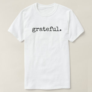 Grateful Black Text Typography T-shirt