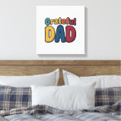 Grateful Dad Retro Bubble Letter T-shirt ontwerp_1 Canvas Afdruk (Insitu (Slaapkamer))