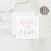 Grateful for you roze Quote Note Kaart Notitiekaartje (Voorkant / Achterkant in situ)