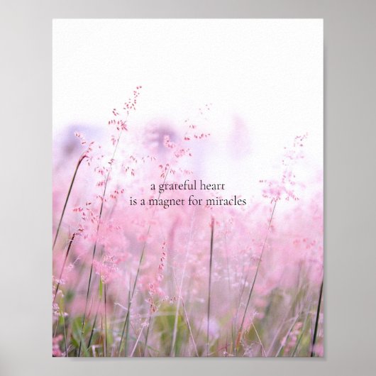 Grateful Heart Floral Inspirerend Natuur Poster (Voorkant)