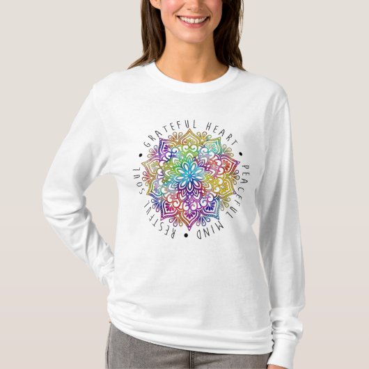 Grateful Heart Peaceful Mind Restful Soul T-Shirt (Voorkant)