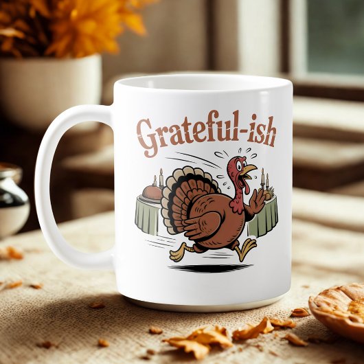 Grateful-ish | Holiday Humor with a Twist Koffiemok