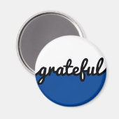 Grateful Script Modern Blue Black and White Magneet (Voorkant / Achterkant)