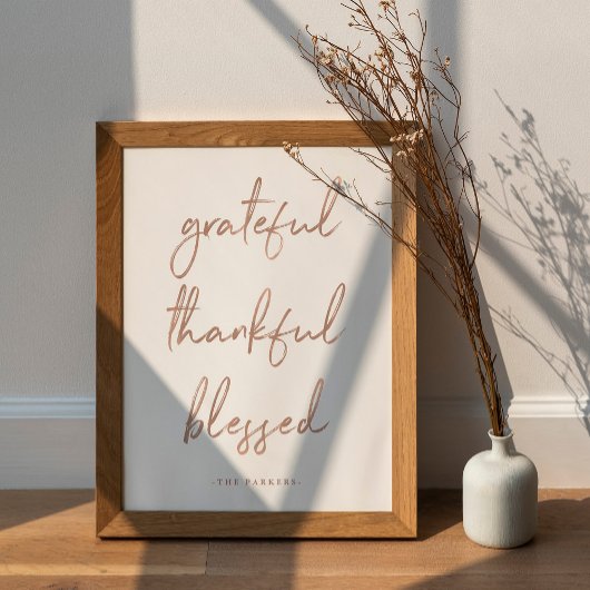 Grateful Thankful Blessed | Faux Roos Gold Script Poster