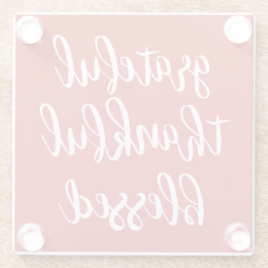 GRATEFUL THANKFUL BLESSED | GLAZEN ONDERZETTER (Achterkant)