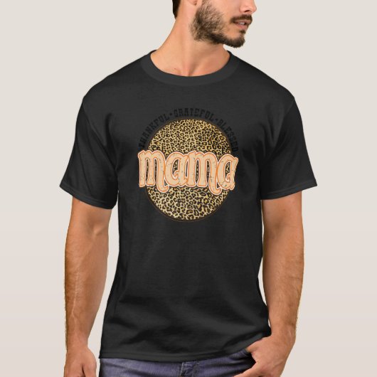 Grateful Thankful Blessed Mama Leopard Herfst Beda T-shirt (Voorkant)