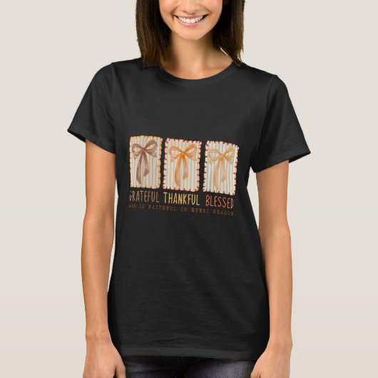 Grateful Thankful Blessed Religious Christian  T-shirt (Voorkant)