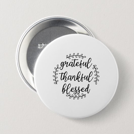 Grateful Thankful Blessed Ronde Button 7,6 Cm (Voorkant /achterkant)