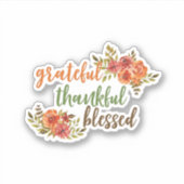 Grateful, Thankful, Blessed Sticker (Voorkant)