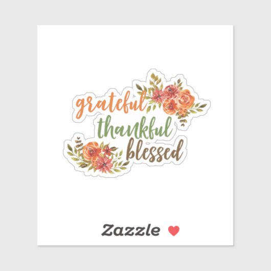 Grateful, Thankful, Blessed Sticker (Vel)