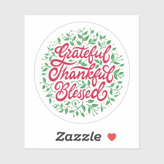 Grateful Thankful Blessed Sticker (Vel)