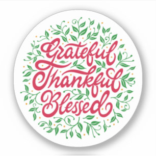 Grateful Thankful Blessed Sticker