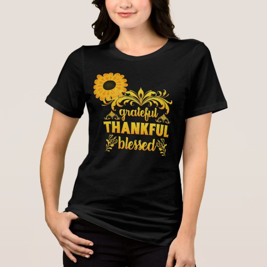 Grateful, Thankful, Blessed Sunflower Tri-Blend Shirt (Voorkant)